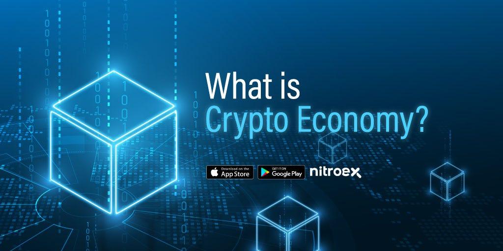 What is Crypto Economy?
